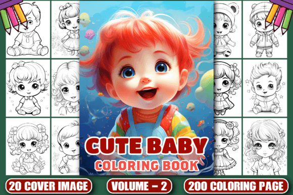 200 Cute Baby Coloring Pages for Kids V2: A Joyful Digital Coloring Bundle for Creativity & Calm