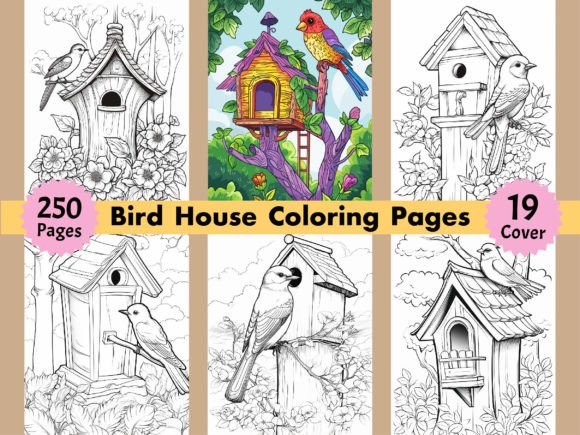 250 Bird House Coloring Pages for Adults: A Creative, Stress-Relieving Resource for Artists, Educators & KDP Publishers